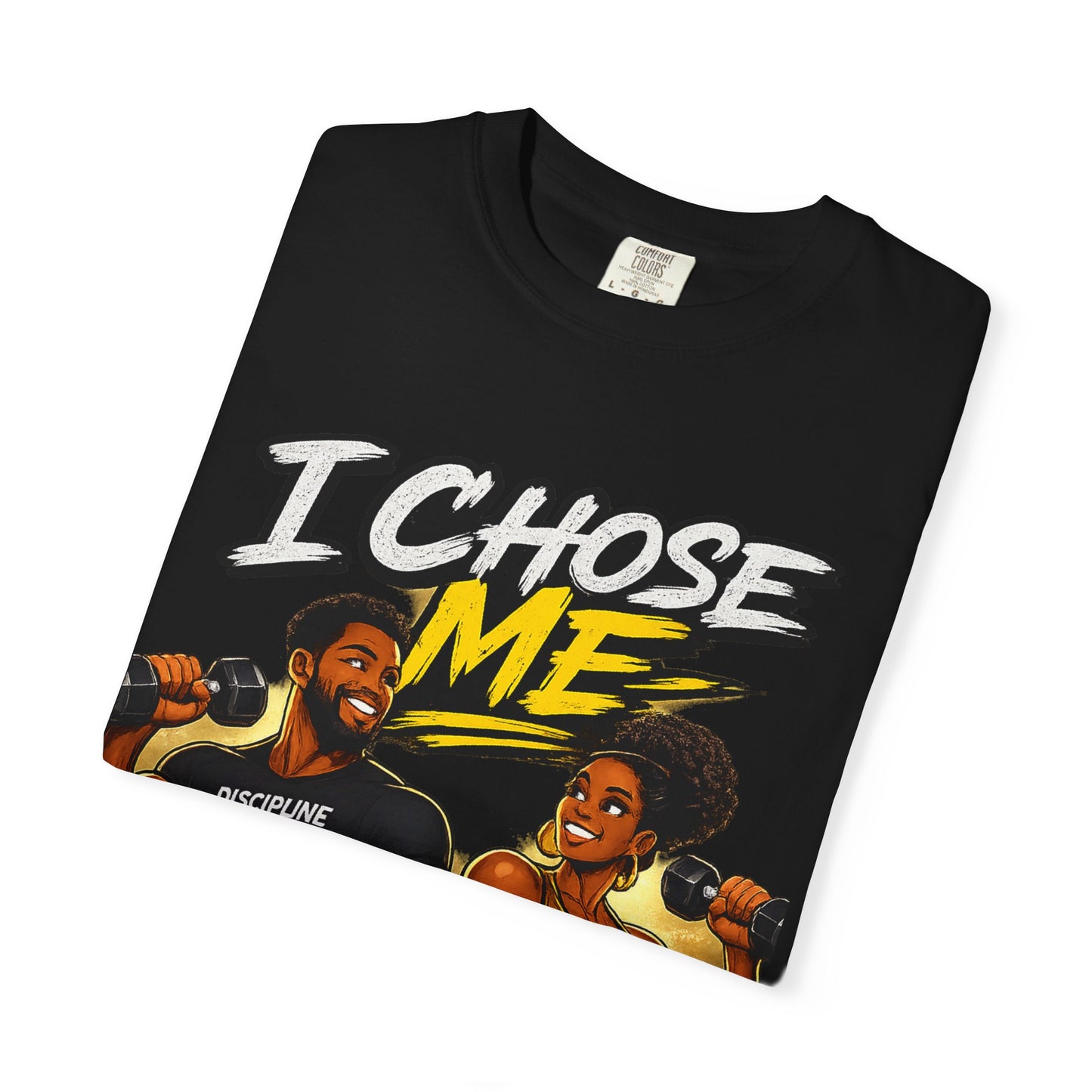 I Chose Me T-Shirt — Self-Love Fitness Graphic Tee