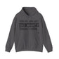 Quote Hooded Sweatshirt
