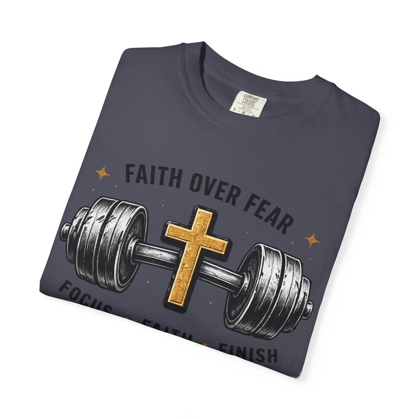 Faith Over Fear T-Shirt – Christian Workout Tee (Focus • Faith • Finish)