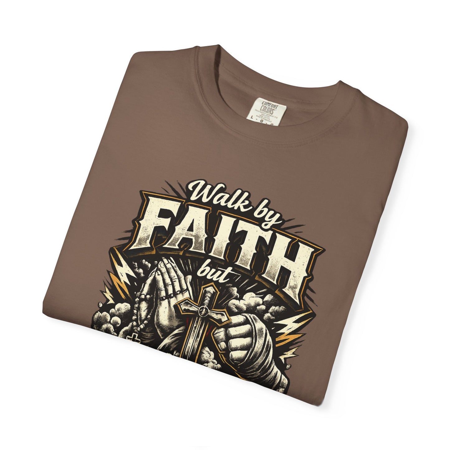 Faith But Fight On Sight T‑Shirt — Christian Warrior Graphic Tee