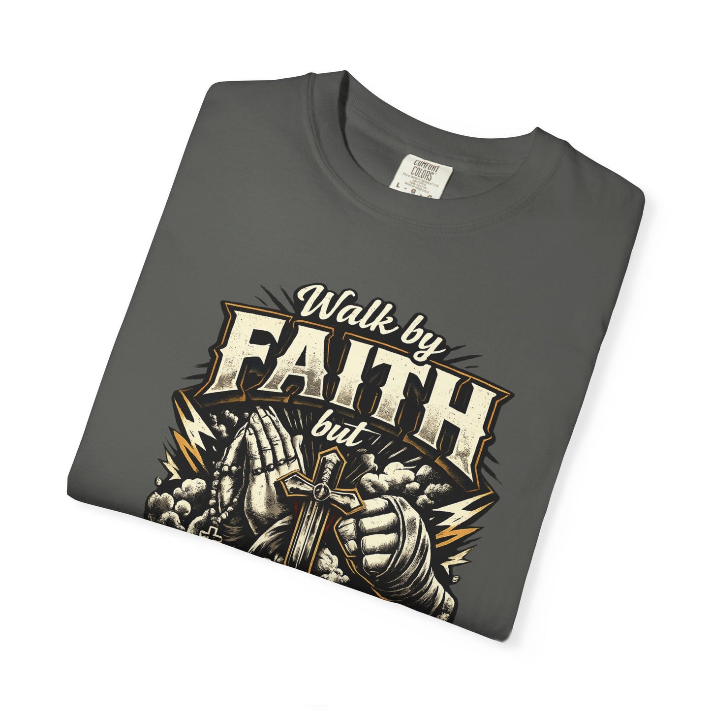 Faith But Fight On Sight T‑Shirt — Christian Warrior Graphic Tee
