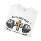 Faith Over Fear T-Shirt – Christian Workout Tee (Focus • Faith • Finish)