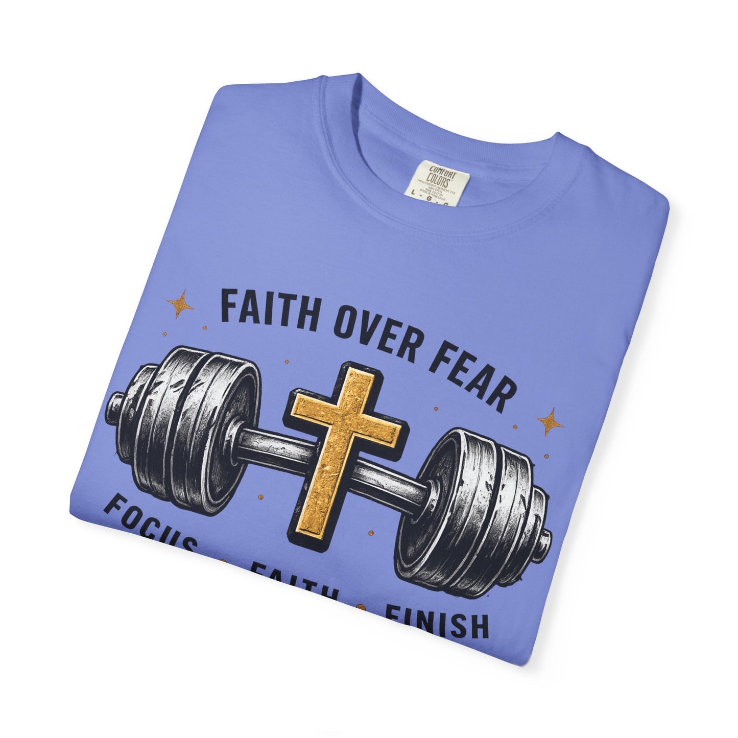 Faith Over Fear T-Shirt – Christian Workout Tee (Focus • Faith • Finish)