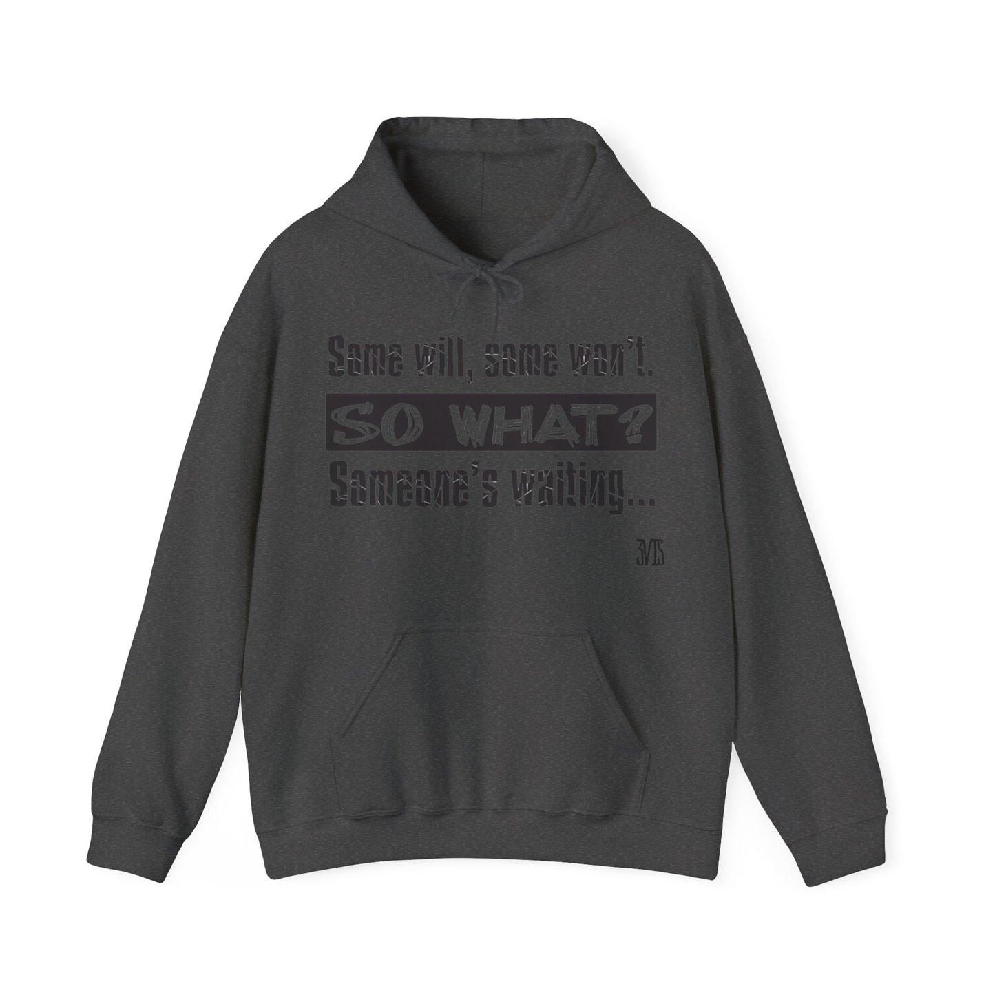 Quote Hooded Sweatshirt