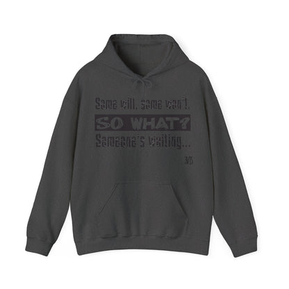 Quote Hooded Sweatshirt