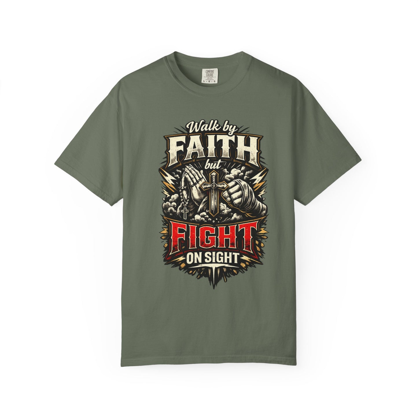 Faith But Fight On Sight T‑Shirt — Christian Warrior Graphic Tee