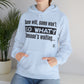 Quote Hooded Sweatshirt