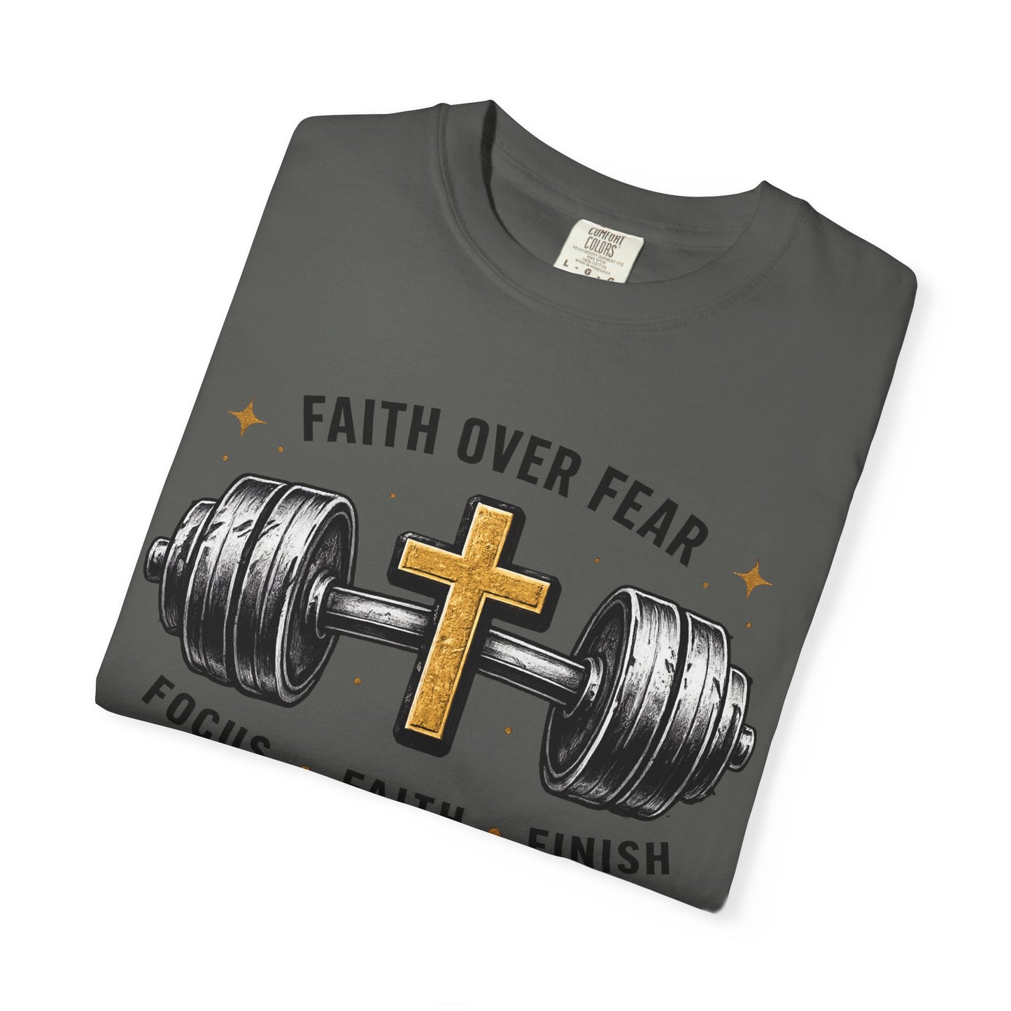 Faith Over Fear T-Shirt – Christian Workout Tee (Focus • Faith • Finish)