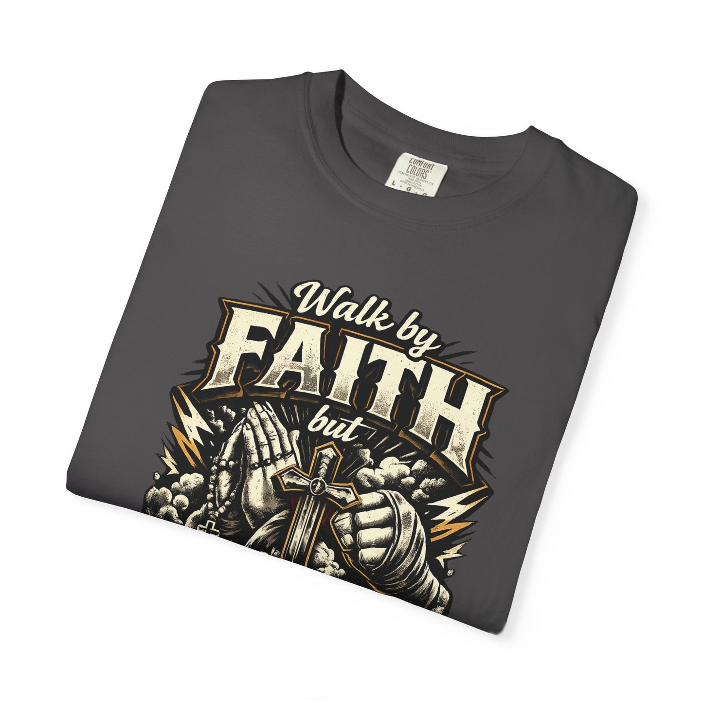 Faith But Fight On Sight T‑Shirt — Christian Warrior Graphic Tee
