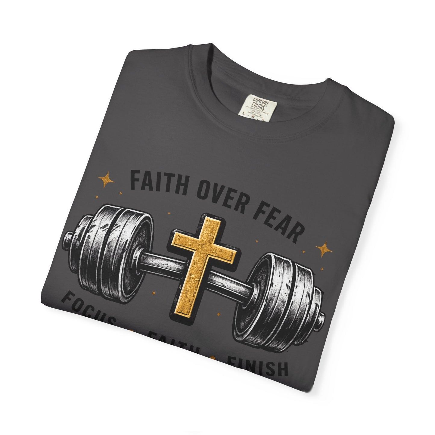 Faith Over Fear T-Shirt – Christian Workout Tee (Focus • Faith • Finish)