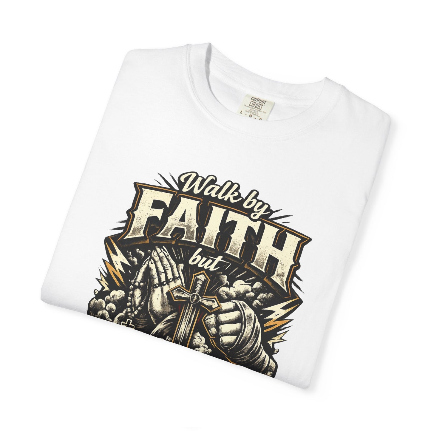 Faith But Fight On Sight T‑Shirt — Christian Warrior Graphic Tee