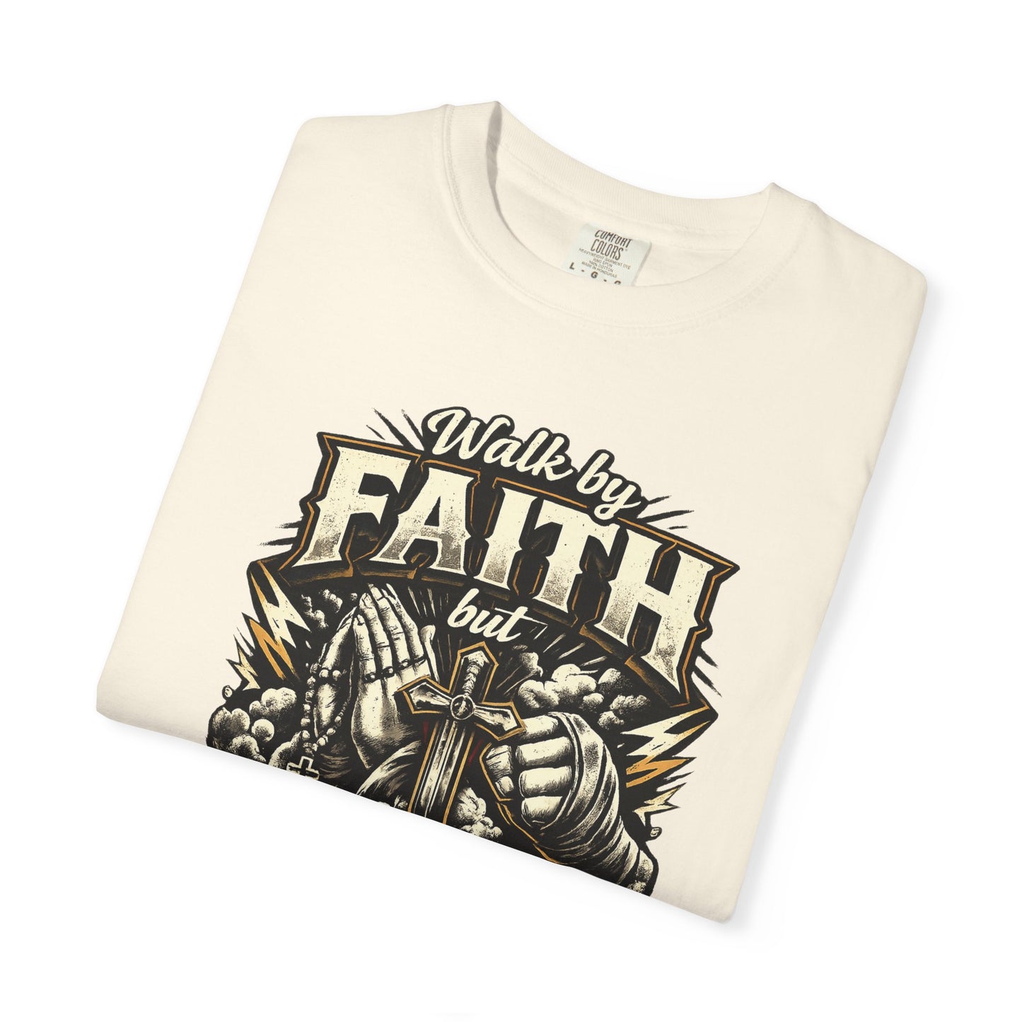 Faith But Fight On Sight T‑Shirt — Christian Warrior Graphic Tee