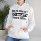 Quote Hooded Sweatshirt