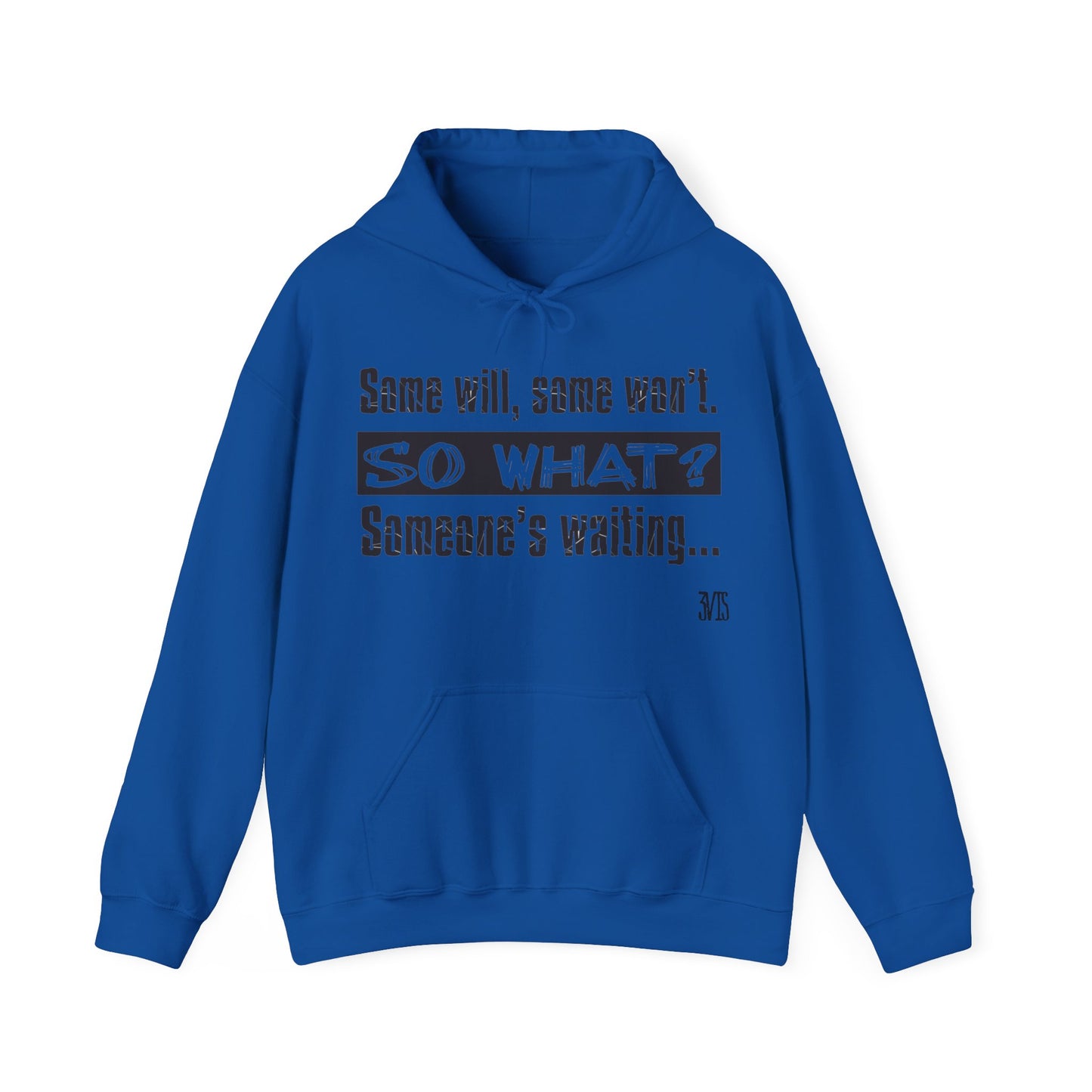 Quote Hooded Sweatshirt