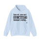 Quote Hooded Sweatshirt