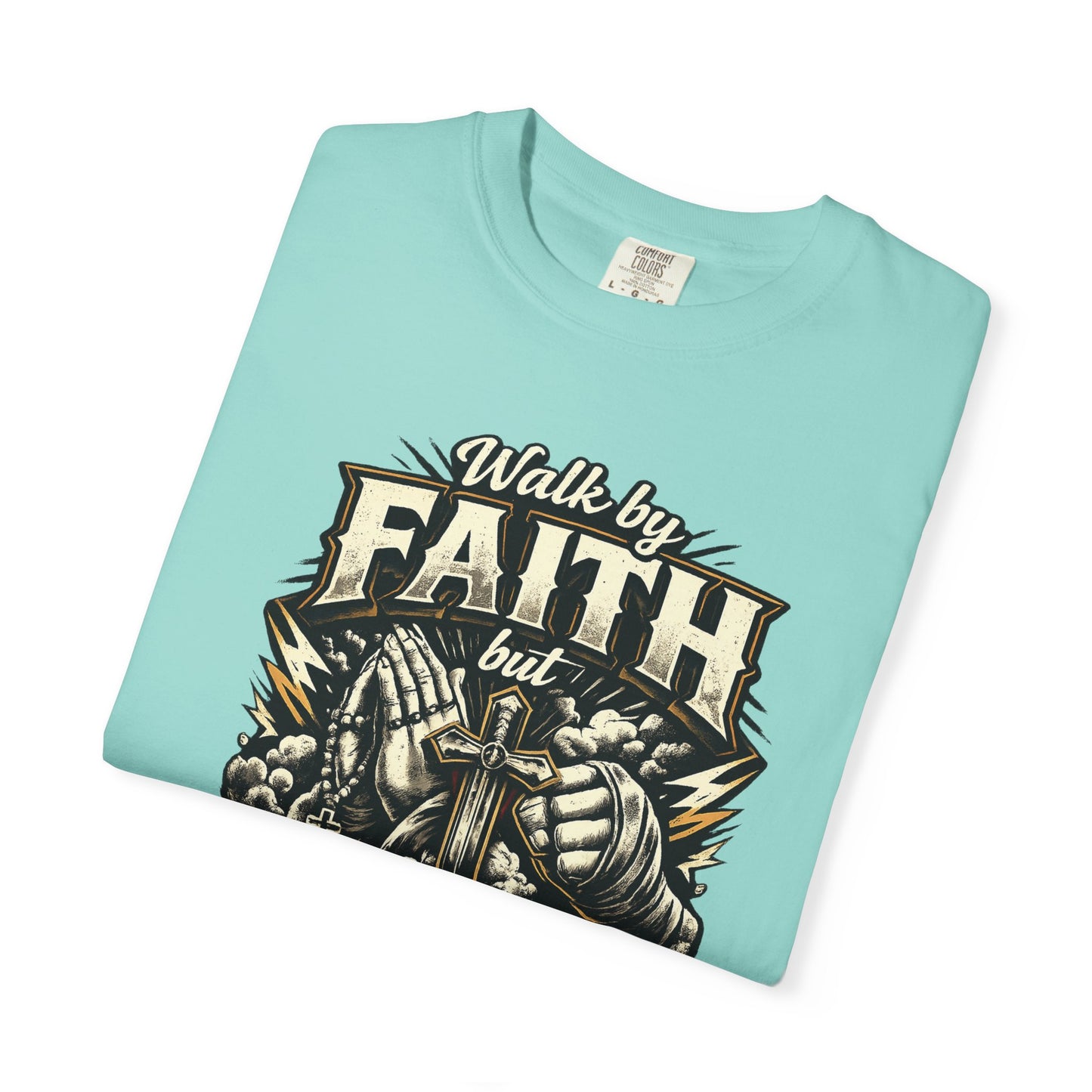 Faith But Fight On Sight T‑Shirt — Christian Warrior Graphic Tee